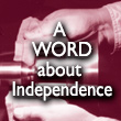 A Word About Independence